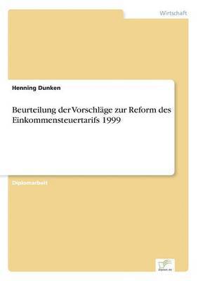 bokomslag Beurteilung der Vorschläge zur Reform des Einkommensteuertarifs 1999