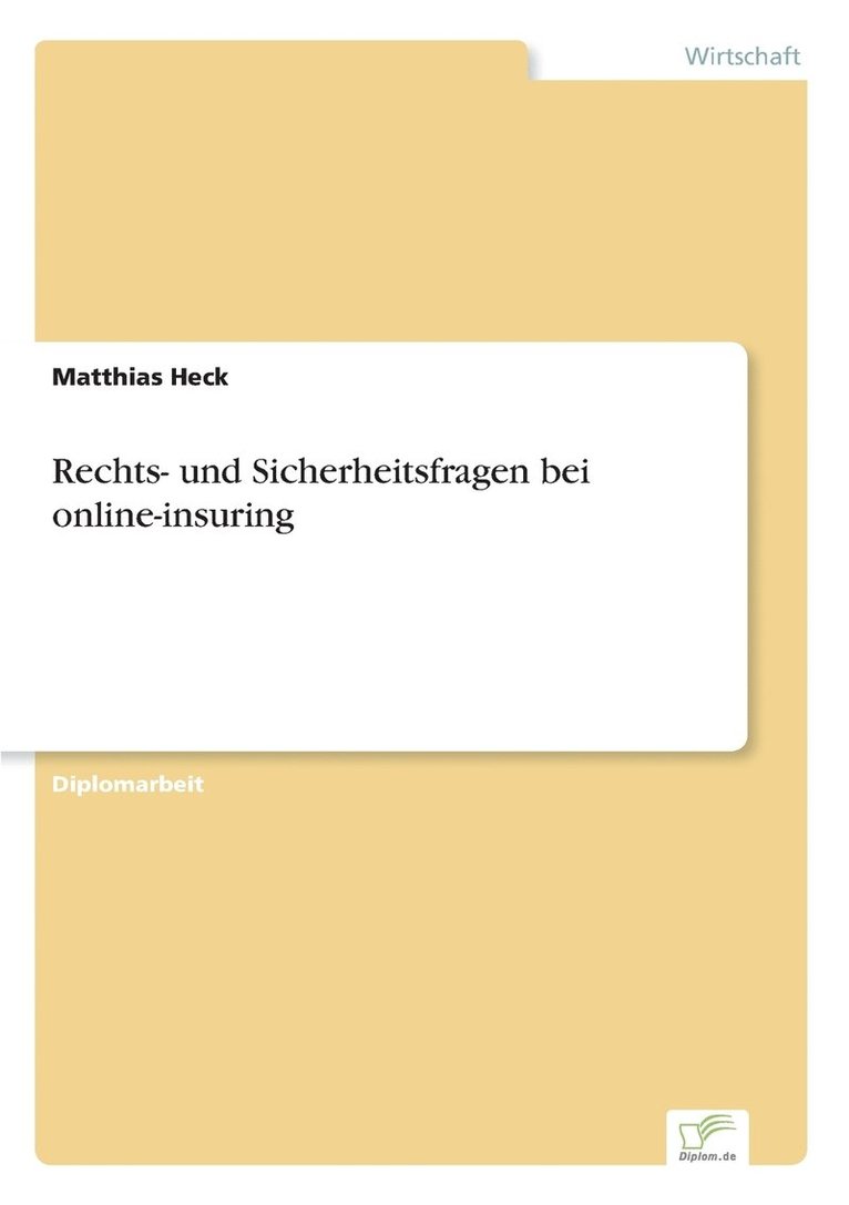 Rechts- und Sicherheitsfragen bei online-insuring 1