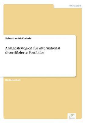 Anlagestrategien fr international diversifizierte Portfolios 1