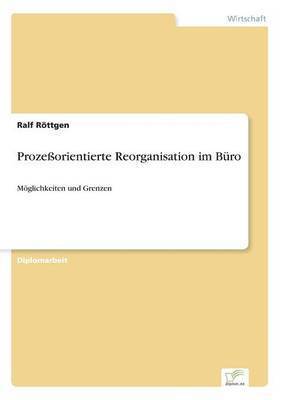 bokomslag Prozeßorientierte Reorganisation im Büro