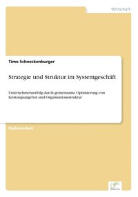 bokomslag Strategie und Struktur im Systemgeschft