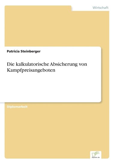 bokomslag kalkulatorische Absicherung von Kampfpreisangeboten