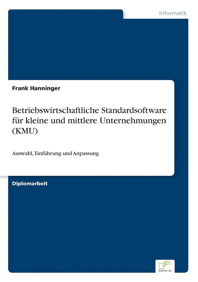 Betriebswirtschaftliche Standardsoftware fr kleine und mittlere Unternehmungen (KMU) 1