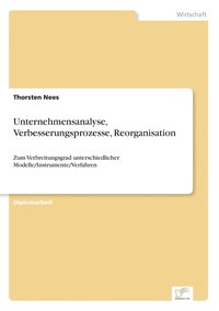 bokomslag Unternehmensanalyse, Verbesserungsprozesse, Reorganisation