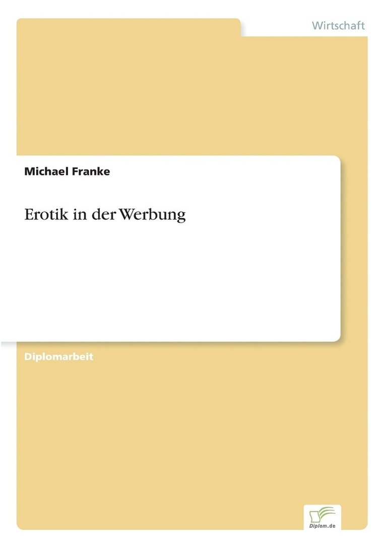 Michael Franke - Erotik in der Werbung, Häftad