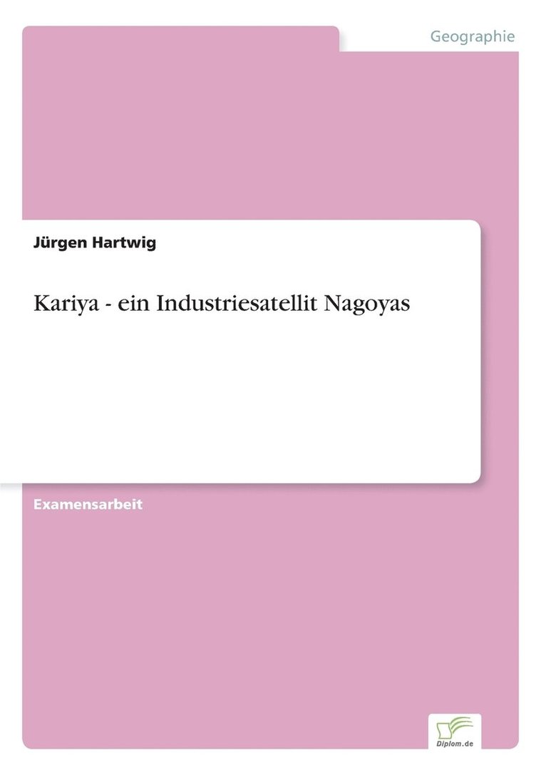 Kariya - ein Industriesatellit Nagoyas 1
