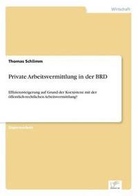 bokomslag Private Arbeitsvermittlung in der BRD