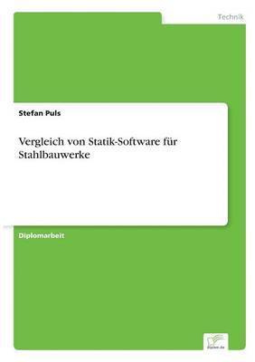 bokomslag Vergleich von Statik-Software fr Stahlbauwerke