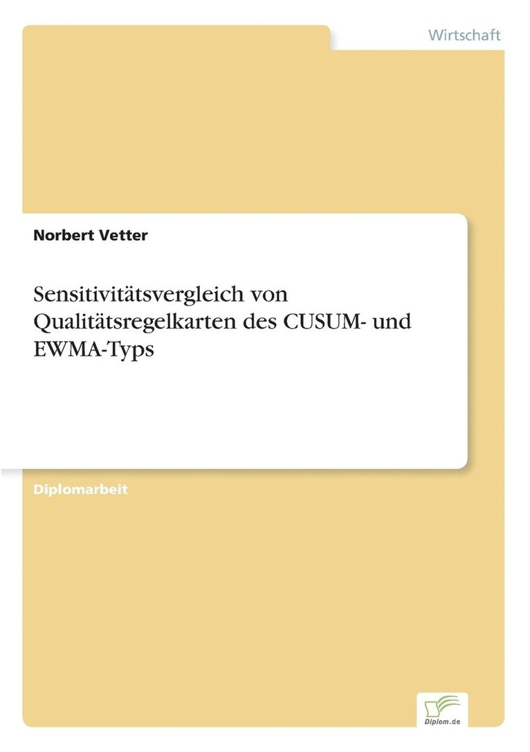 Sensitivittsvergleich von Qualittsregelkarten des CUSUM- und EWMA-Typs 1