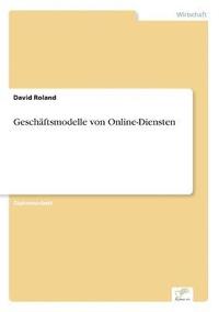 bokomslag Geschftsmodelle von Online-Diensten