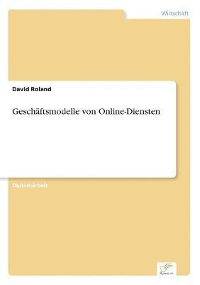 bokomslag Geschaftsmodelle von Online-Diensten