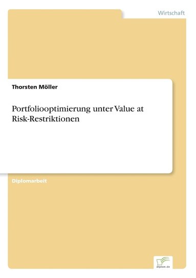 bokomslag Portfoliooptimierung unter Value at Risk-Restriktionen