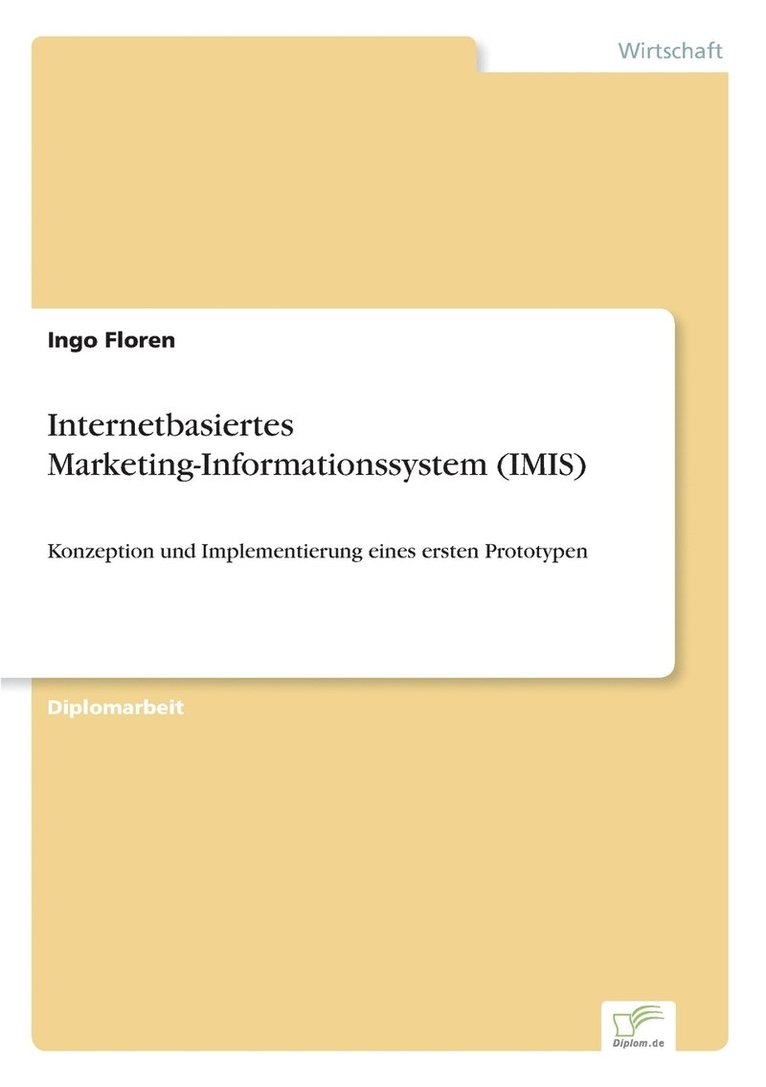 Internetbasiertes Marketing-Informationssystem (IMIS) 1