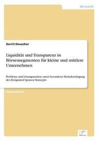 bokomslag Liquidität und Transparenz in Börsensegmenten für kleine und mittlere Unternehmen