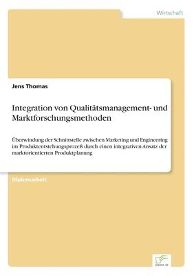 Integration von Qualittsmanagement- und Marktforschungsmethoden 1