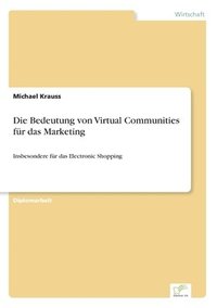 bokomslag Die Bedeutung von Virtual Communities fr das Marketing