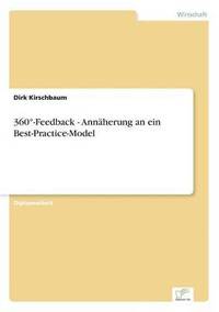 bokomslag 360-Feedback - Annherung an ein Best-Practice-Model