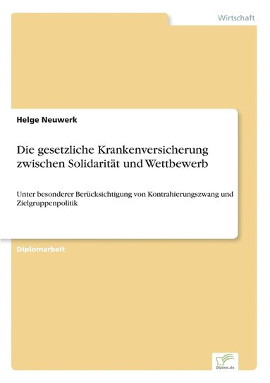 bokomslag gesetzliche Krankenversicherung zwischen Solidarität und Wettbewerb