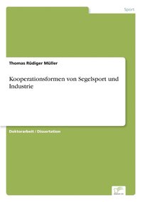 bokomslag Kooperationsformen von Segelsport und Industrie