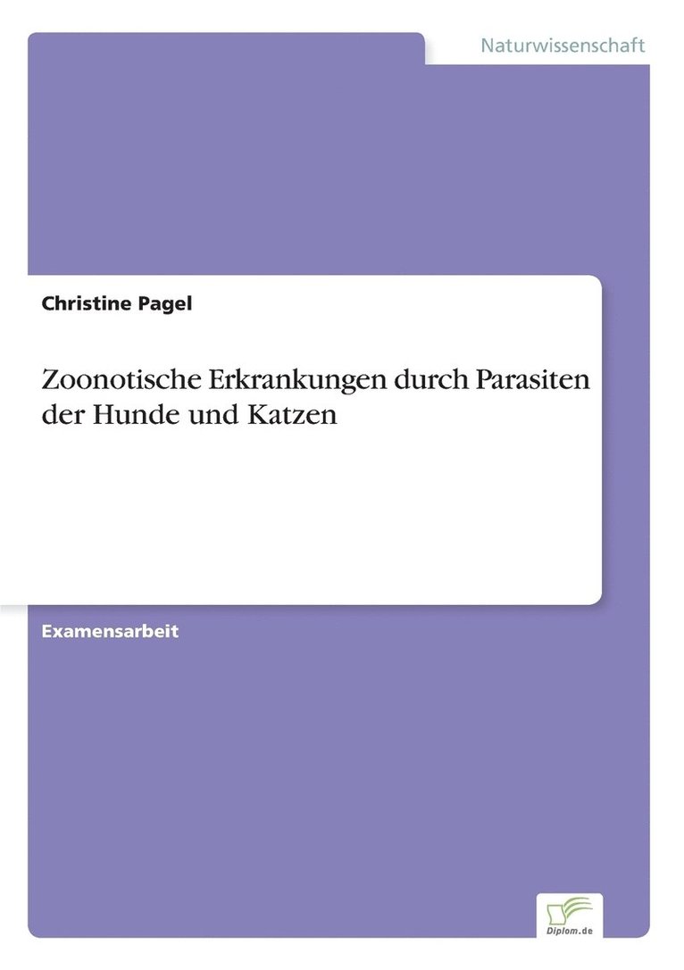 Zoonotische Erkrankungen durch Parasiten der Hunde und Katzen 1