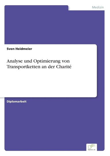 bokomslag Analyse und Optimierung von Transportketten an der Charit