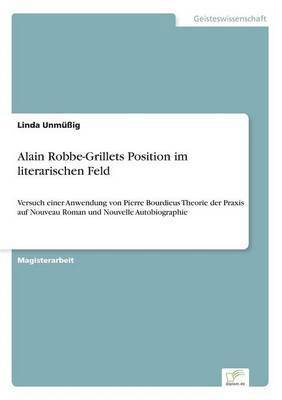 Alain Robbe-Grillets Position im literarischen Feld 1