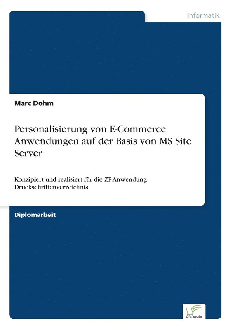 Personalisierung von E-Commerce Anwendungen auf der Basis von MS Site Server 1