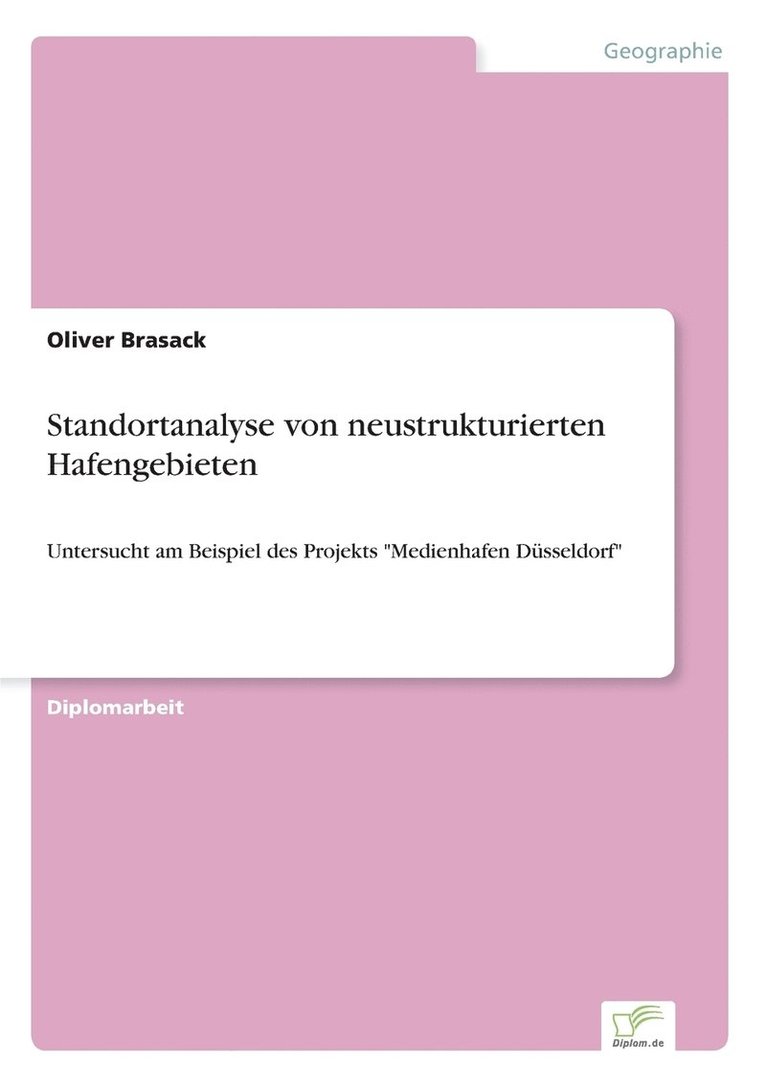 Standortanalyse von neustrukturierten Hafengebieten 1