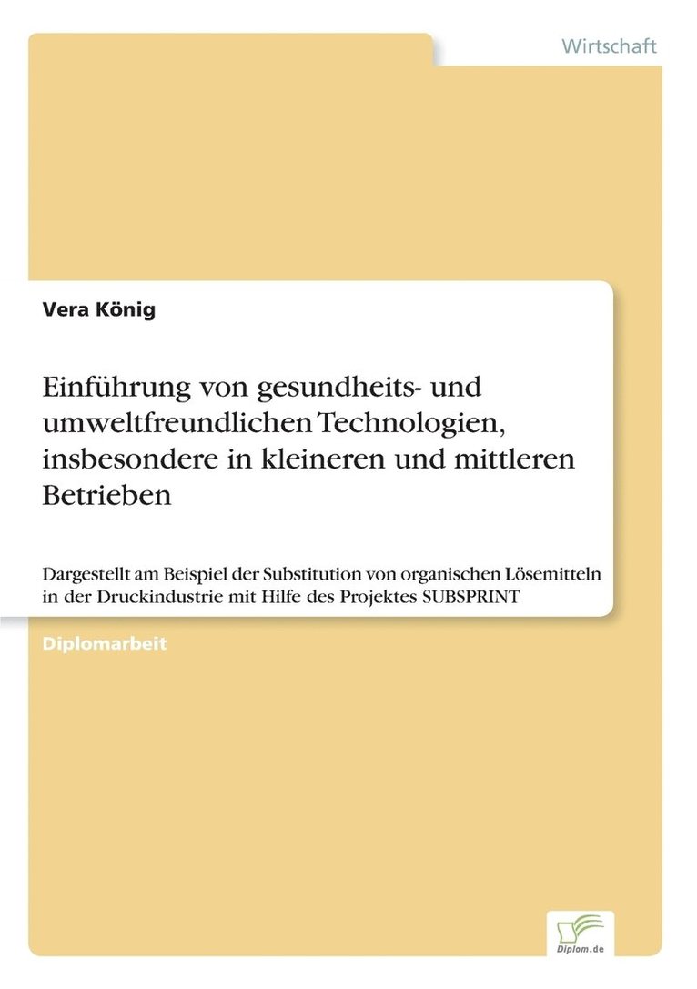 Einfuhrung von gesundheits- und umweltfreundlichen Technologien, insbesondere in kleineren und mittleren Betrieben 1