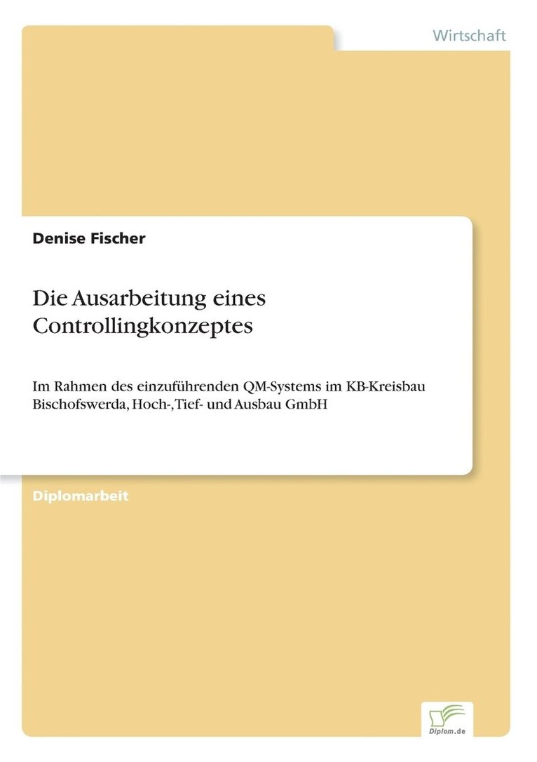 Die Ausarbeitung eines Controllingkonzeptes 1