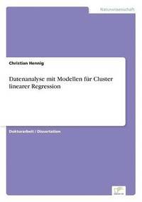 bokomslag Datenanalyse mit Modellen fr Cluster linearer Regression