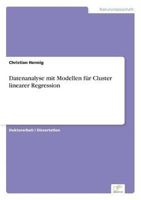 Datenanalyse mit Modellen fr Cluster linearer Regression 1