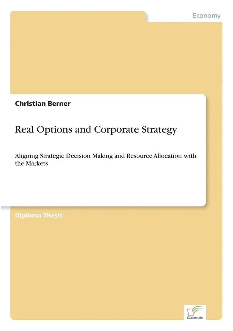 Real Options and Corporate Strategy