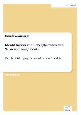 Thomas Augspurger - Identifikation von Erfolgsfaktoren des Wissensmanagements, Häftad