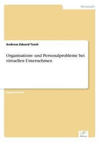 bokomslag Organisations- und Personalprobleme bei virtuellen Unternehmen