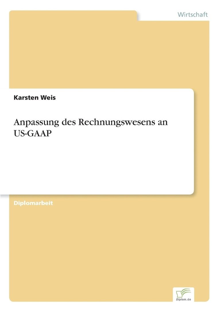 Anpassung des Rechnungswesens an US-GAAP 1