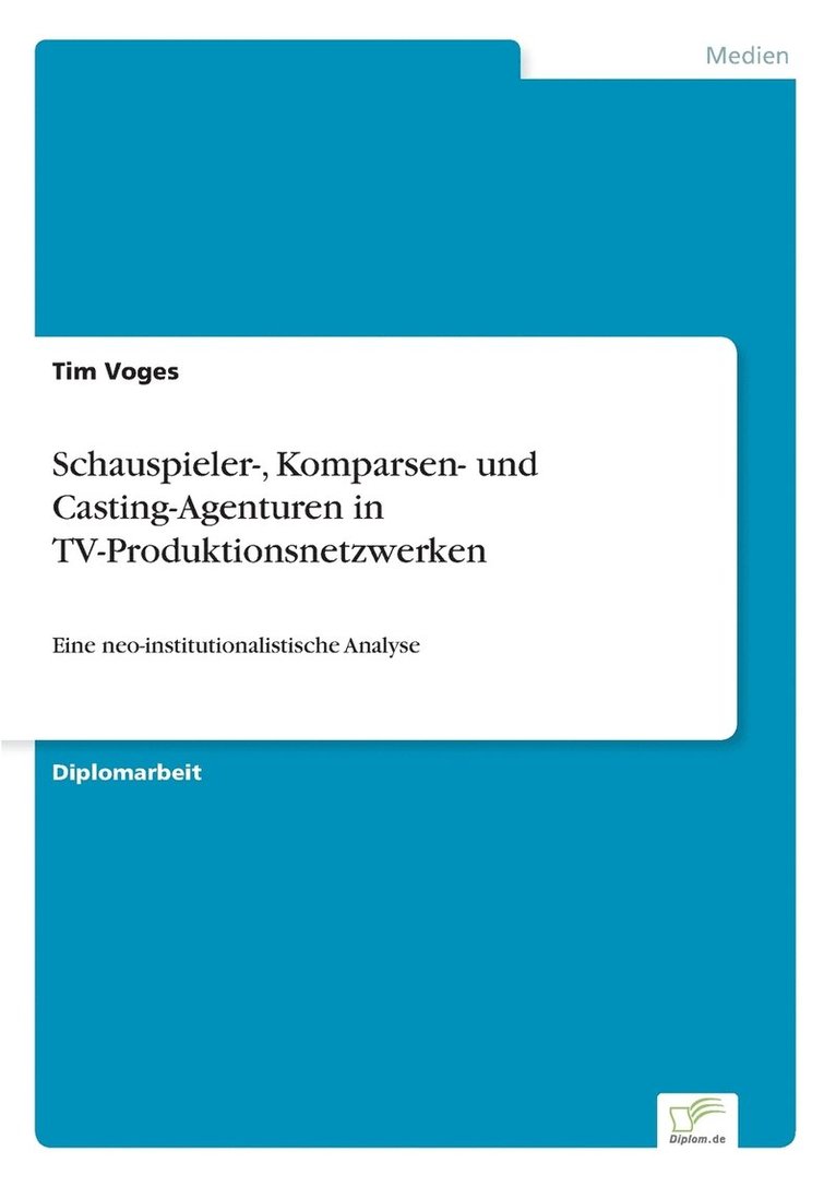 Schauspieler-, Komparsen- und Casting-Agenturen in TV-Produktionsnetzwerken 1