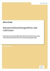 bokomslag Internet-Gebrauchtwagenbrse und Call-Center