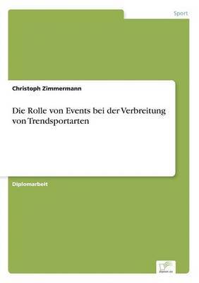 Rolle von Events bei der Verbreitung von Trendsportarten