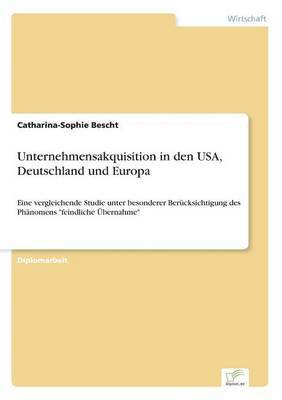 Unternehmensakquisition in den USA, Deutschland und Europa 1