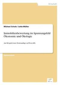 bokomslag Immobilienbewertung im Spannungsfeld konomie und kologie