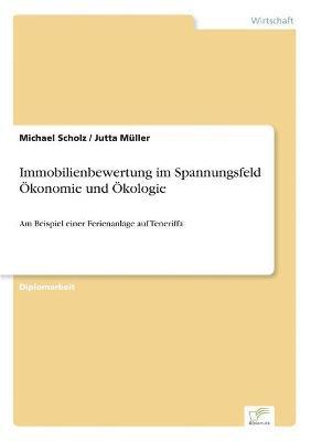 bokomslag Immobilienbewertung im Spannungsfeld konomie und kologie