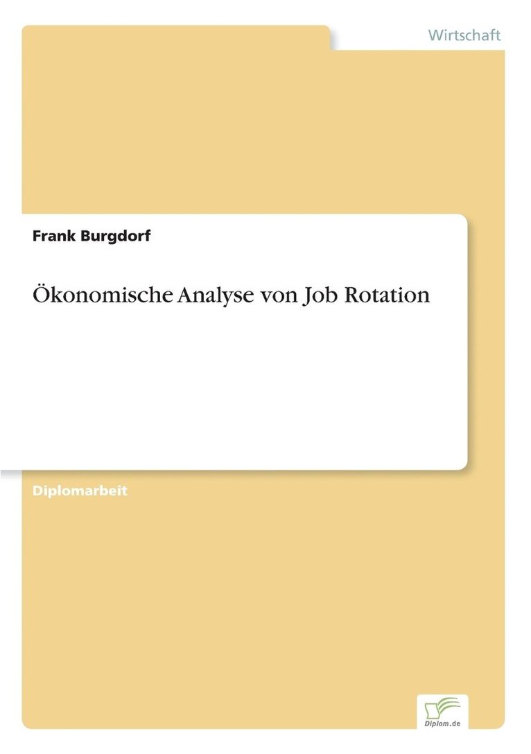 konomische Analyse von Job Rotation 1