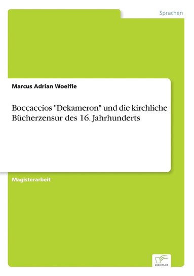 bokomslag Boccaccios &quot;Dekameron&quot; und die kirchliche Bcherzensur des 16. Jahrhunderts