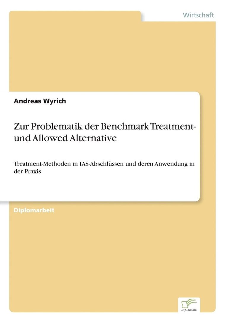 Zur Problematik der Benchmark Treatment- und Allowed Alternative 1