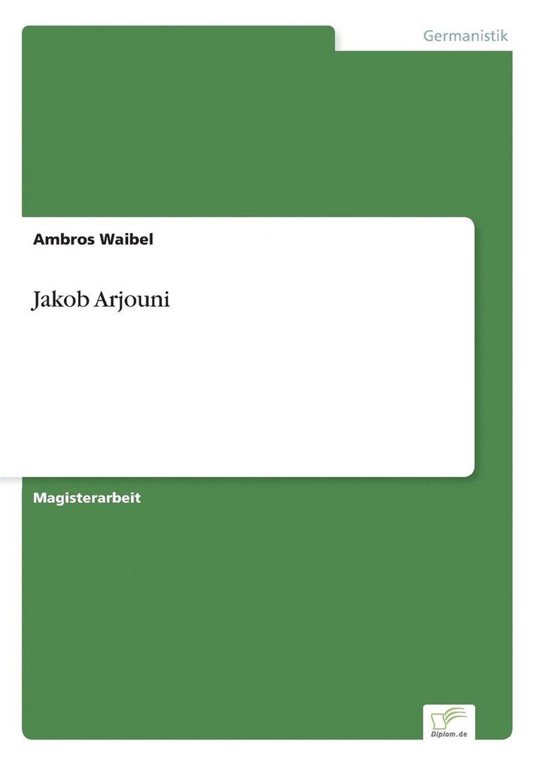 Ambros Waibel - Jakob Arjouni, Häftad