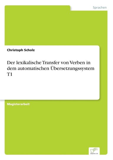 bokomslag Der lexikalische Transfer von Verben in dem automatischen bersetzungssystem T1