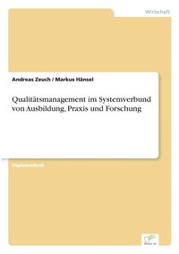 bokomslag Qualittsmanagement im Systemverbund von Ausbildung, Praxis und Forschung