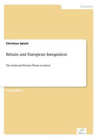 bokomslag Britain and European Integration