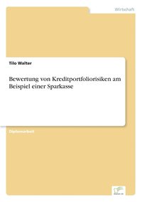 bokomslag Bewertung von Kreditportfoliorisiken am Beispiel einer Sparkasse